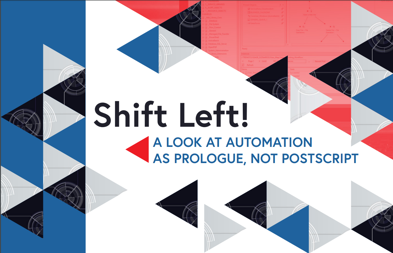 Shift automation left for increased efficiency and agility