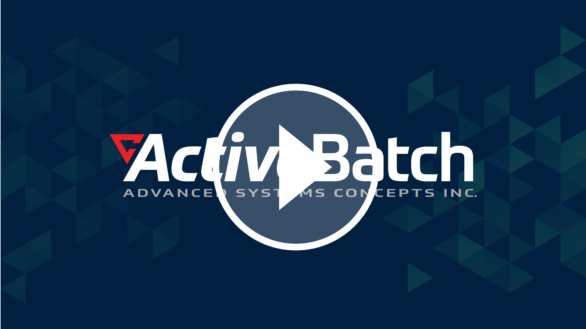 ActiveBatch Overview Video