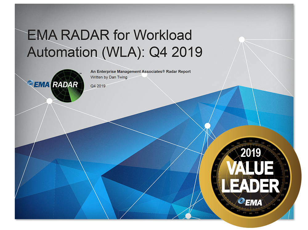 EMA Radar Report for Workload Automation Q4 2017 EMA Radar Report for Workload Automation 2019