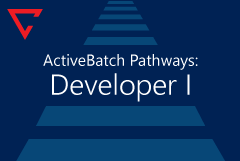 ActiveBatch Pathways: Developer I